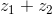 z_1+z_2
