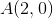 A(2,0)