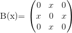 $ B(x)= \begin{pmatrix} 0 & x & 0\\ x & 0 & x\\ 0 & x & 0 \end{pmatrix}