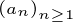 \tiny \left ( a_n\right )_{n\geq 1}