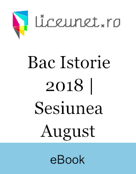 Bac Istorie 2018 Sesiunea August Liceunet Ro