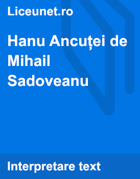 parity George Bernard Line of sight Hanu Ancutei de Mihail Sadoveanu | Liceunet.ro