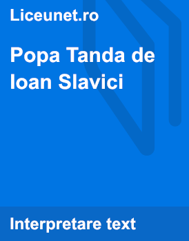 Popa Tanda de Ioan Slavici | Liceunet.ro