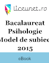 Subiectul I | Bacalaureat Psihologie | 2015 Model de subiect Subiectul I | Bacalaureat Psihologie | 2015 Model de subiect