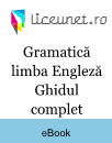 Gramatică limba Engleză - Ghidul complet Gramatică limba Engleză - Ghidul complet