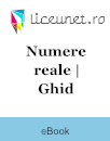 Ghid | Numere reale Ghid | Numere reale