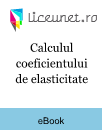 Calculul coeficientului de elasticitate Calculul coeficientului de elasticitate