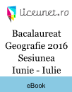 Bacalaureat Geografie 2016 | Sesiunea Iunie - Iulie Bacalaureat Geografie 2016 | Sesiunea Iunie - Iulie