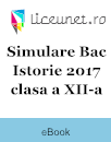 Bacalaureat Istorie 2017 | Simulare | clasa a XII-a Bacalaureat Istorie 2017 | Simulare | clasa a XII-a
